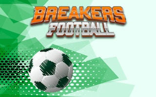 Breakers Football Online Game
