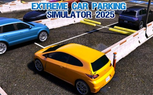 Extreme Car Parking Simulator 2025 - Ultimate Driving Challenge